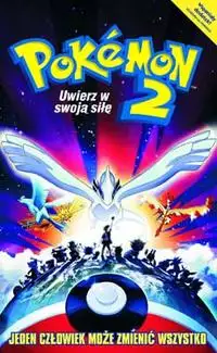 plakat filmu Pokémon 2: Uwierz w swoją siłę