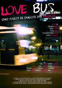 Plakat filmu Love Bus: cinci poveşti de dragoste din Bucureşti
