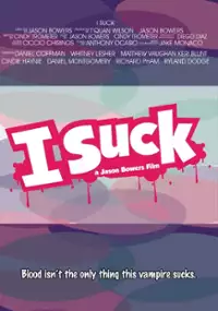 Plakat filmu I Suck