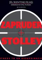 plakat filmu Zapruder and Stolley: Witness to an Assassination
