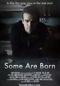Plakat filmu Some Are Born