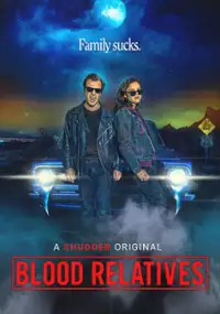 Plakat filmu Blood Relatives