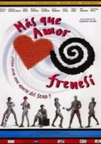 Plakat filmu Más que amor, frenesí