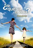 plakat filmu ¿De qué va la vida?