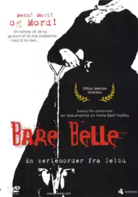 Plakat filmu Bare Belle - En seriemorder fra Selbu