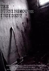 Plakat filmu The Burningmoore Incident