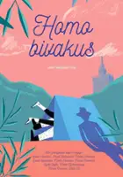 Tomasz Urbaniak / Homo Bivakus