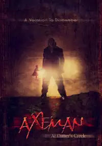 Plakat filmu Axeman at Cutter&#39;s Creek