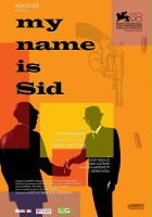 plakat filmu My Name is Sid
