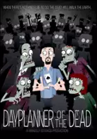 plakat filmu Dayplanner of the Dead