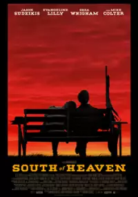 Plakat filmu South of Heaven