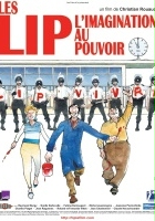 plakat filmu Les Lip - L'imagination au pouvoir