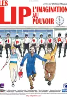 plakat filmuLes Lip - L'imagination au pouvoir