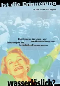Plakat filmu La Mémoire est-elle soluble dans l'eau?