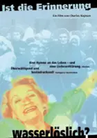 plakat filmu La Mémoire est-elle soluble dans l'eau?