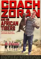 James Gold / Coach Zoran and His African Tigers