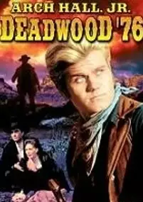 Plakat filmu Deadwood '76