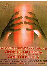Plakat filmu La Insólita y gloriosa hazaña del cipote de Archidona