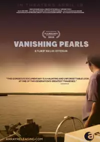 Plakat filmu Vanishing Pearls: The Oystermen of Pointe a la Hache
