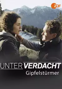 Plakat filmu Unter Verdacht - Gipfelstürmer