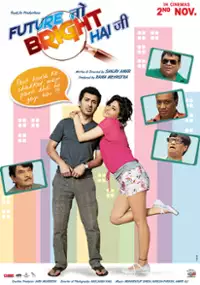 Plakat filmu Future To Bright Hai Ji