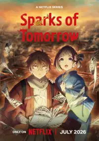 Plakat serialu Sparks of Tomorrow