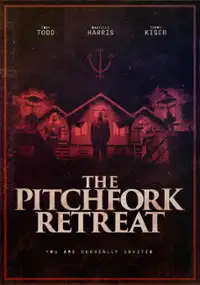 Plakat filmu The Pitchfork Retreat