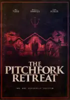 plakat filmu The Pitchfork Retreat