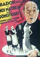 plakat filmu Nos maîtres les domestiques