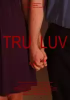 plakat filmu Tru Luv