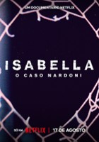 plakat filmu Przerwane życie: Sprawa Isabelli Nardoni