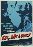 plakat filmu Kill, My Lovely