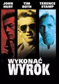 Plakat filmu Wykonać wyrok