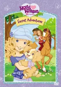 Plakat filmu Holly Hobbie and Friends: Secret Adventures 