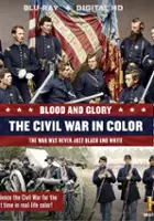 Eric Murphy / Krew i chwała: wojna secesyjna w kolorze