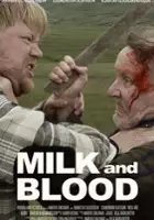 plakat filmuMilk and Blood