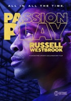 plakat filmu Passion Play: Russell Westbrook