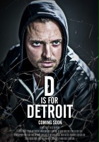 plakat filmu D is for Detroit