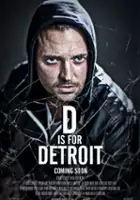 plakat filmu D is for Detroit