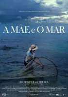 plakat filmu A Mãe e o Mar