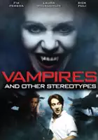 Gary Putz / Vampires and Other Stereotypes
