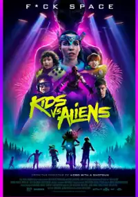 Plakat filmu Kids vs. Aliens