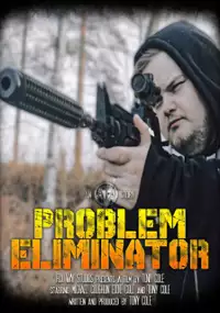 Plakat filmu Problem Eliminator