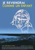 plakat filmu Je reviendrai comme un enfant