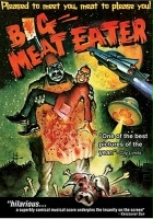 plakat filmu Big Meat Eater