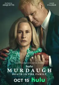 Plakat serialu Murdaugh: Death in the Family