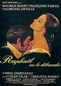 Plakat filmu Raphaël ou le débauché