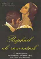 plakat filmu Rapha&euml;l ou le d&eacute;bauch&eacute;