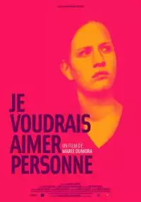 Plakat filmu Je voudrais aimer personne