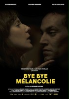 plakat filmu Bye bye mélancolie